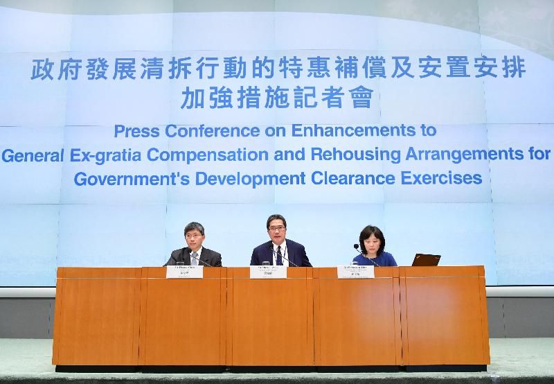 The Secretary for Development, Mr Michael Wong (centre); the Permanent Secretary for Development (Planning & Lands), Ms Bernadette Linn (right) and the Director of Lands, Mr Thomas Chan, announced today (May 10) the proposed enhancements to the general ex-gratia compensation and rehousing arrangements for Government’s development clearance exercises. 