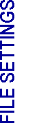 File Settings table